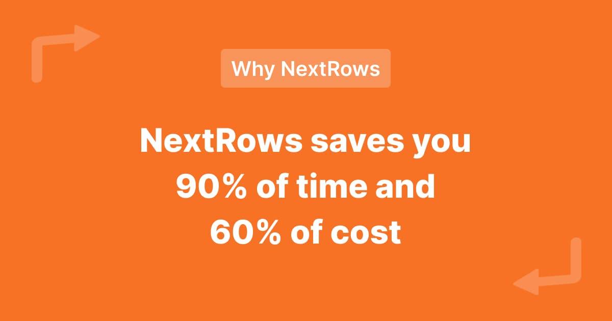 Why NextRows Saves You 90% of Time and 60% of Costs in Data Collection - Why NextRows article on NextRows blog
