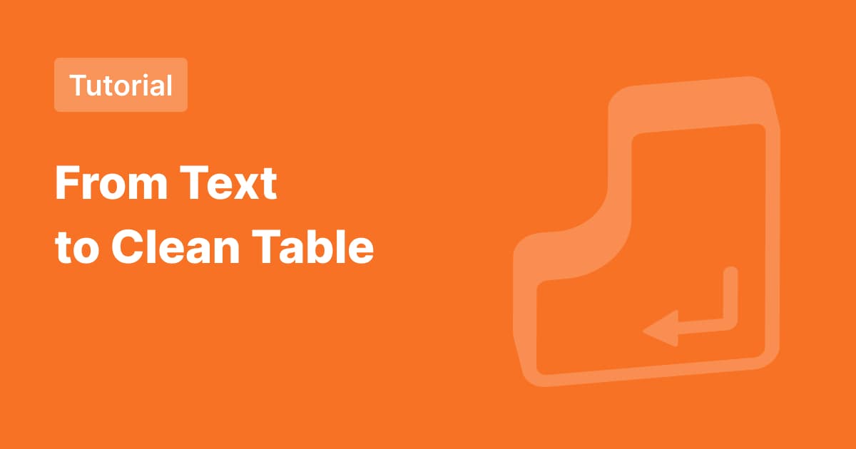 [Beginner's Guide] Text-to-Table with NextRows - Tutorials article on NextRows blog